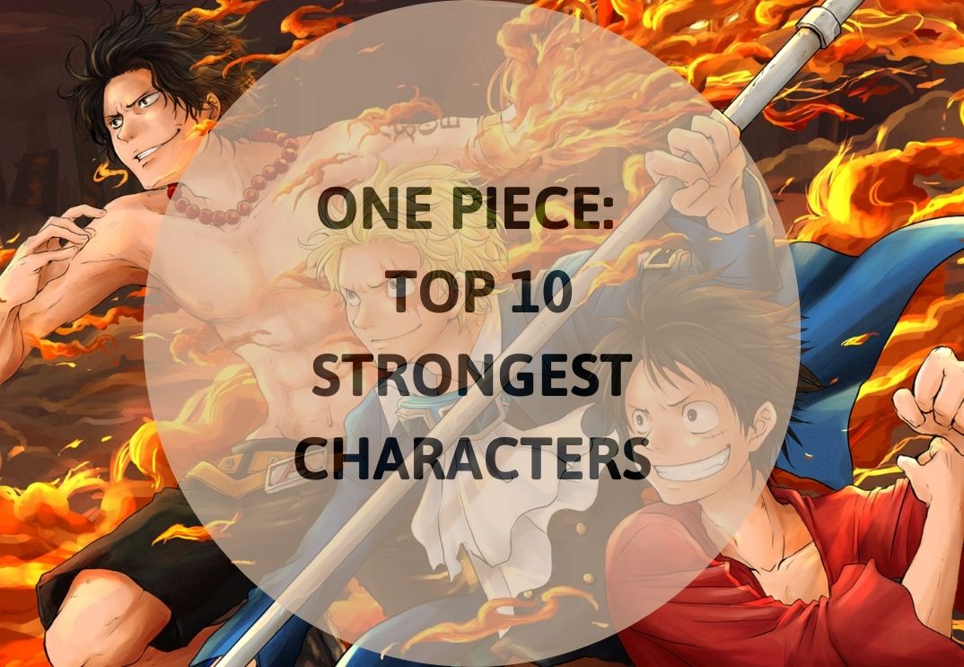 top 10 strongest characters in one piece